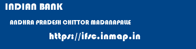 INDIAN BANK  ANDHRA PRADESH CHITTOR MADANAPALLE   ifsc code